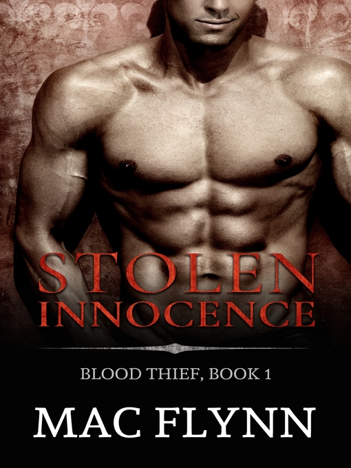 Title details for Stolen Innocence by Mac Flynn - Available